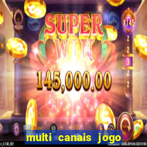 multi canais jogo do flamengo